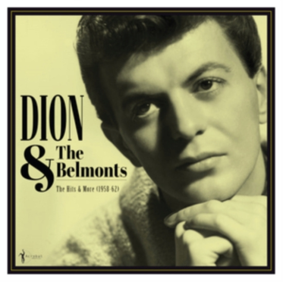Dion And The Belmonts - Hits & More 1958-62