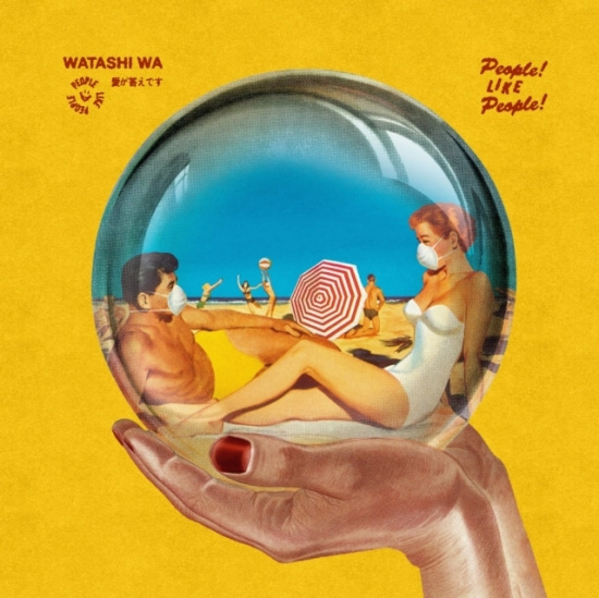 Watashi Wa - People Like People
