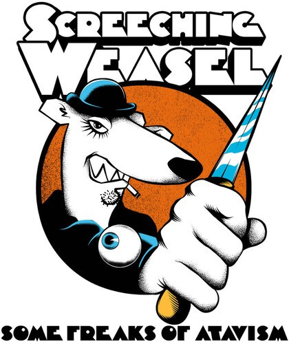 Screeching Weasel - Some Freaks Of Atavism
