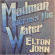 Elton John - Madman Across The Water (4Lp Box) Elton John - Madman Across The Water (4Lp Box)