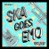 Skatune Network - Ska Goes Emo, Vol. 1 Skatune Network - Ska Goes Emo, Vol. 1