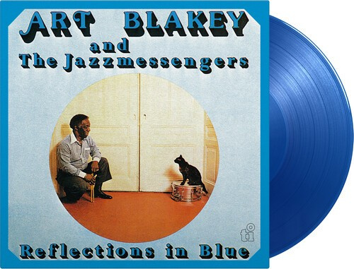Blakey Art And Jazz Messengers - Reflections In Blue (Ltd. Translucent Bl