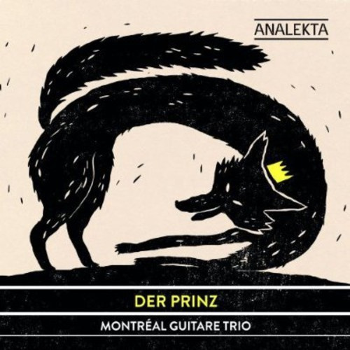 Montréal Guitare Trio - Der Prinz