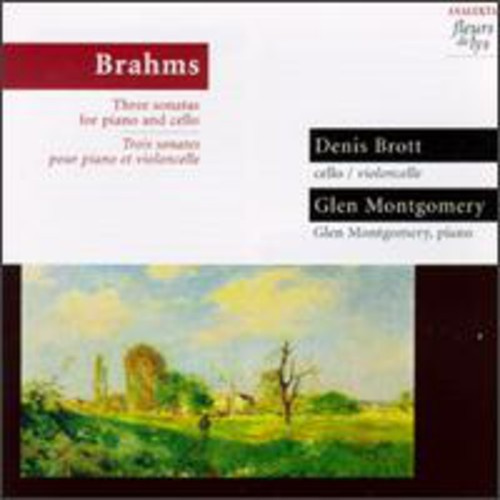 Brott Denis Montgomery Glen - Brahms: Three Sonatas For Piano And