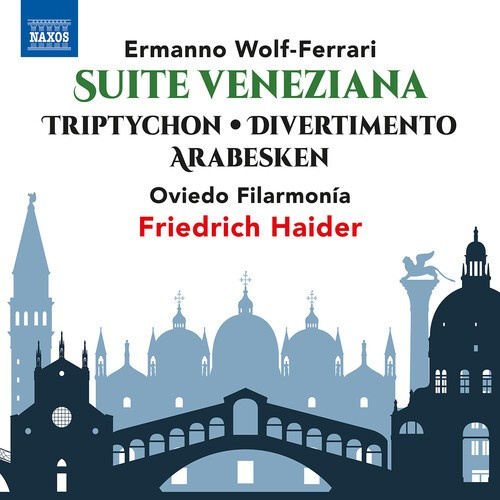Wolf-Ferrari Ermanno - Suite Veneziana Tryptichon Divert
