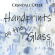 Crandall Creek - Handprints On The Glass Crandall Creek - Handprints On The Glass