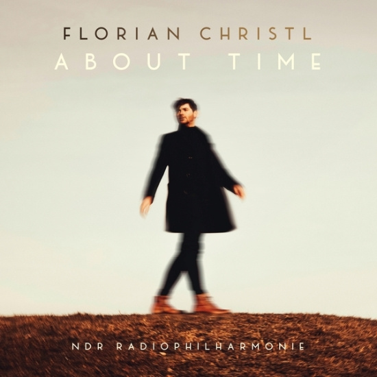 Christl Florian & Ndr Radiophilharmonie & Ben Palmer - About Time