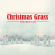 Blandade Artister - Christmas Grass: The Best Of (Green Blandade Artister - Christmas Grass: The Best Of (Green