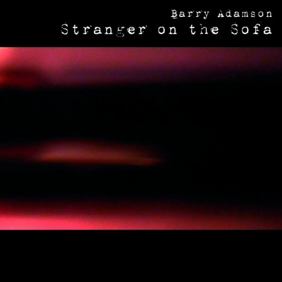 Adamson Barry - Stranger On The Sofa