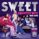 The Sweet - Greatest Hitz! The Best Of Sweet 19 The Sweet - Greatest Hitz! The Best Of Sweet 19