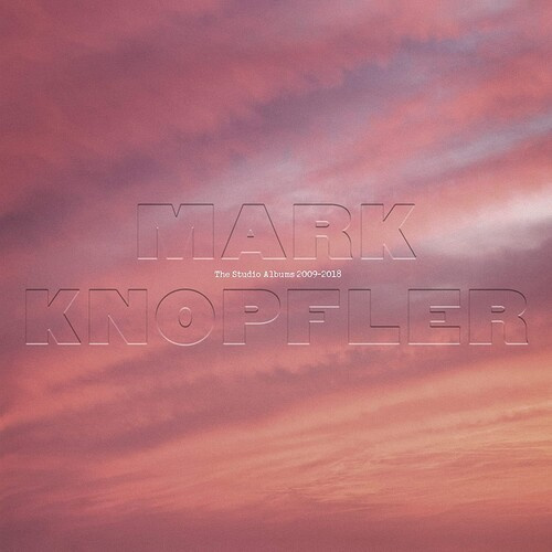 Mark Knopfler - The Studio Albums 2009 - 2018 (6Cd Boxset)