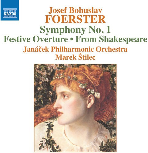 Foerster Josef Bohuslav - Symphony No. 1 Festive Overture F