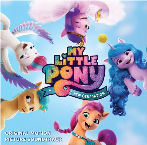My Little Pony - A New Generation (Ost)