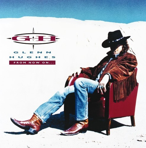 Glenn Hughes - From Now On