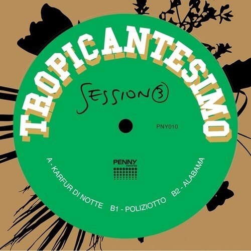 Tropicantesimo - Session 3