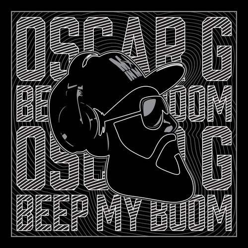 Oscar G - Beep My Boom