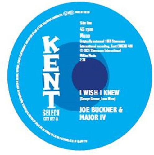 Buckner Joe & Major Iv - I Wish I Knew