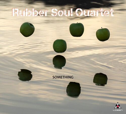 Rubber Soul Quartet - Something