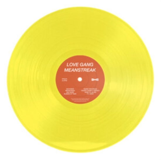 Love Gang - Meanstreak (Yellow Vinyl Lp)