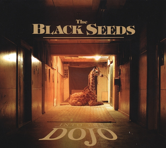 Black Seeds The - Into The Dojo
