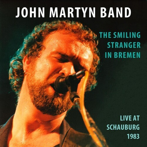 The John Martyn Band - Smiling Stranger In Bremen