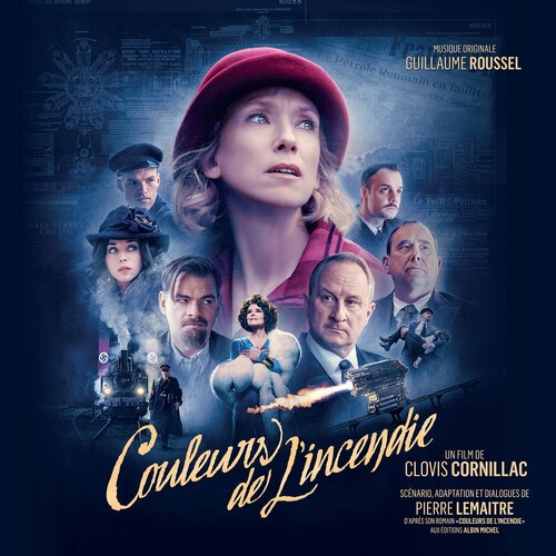 Guillaume Roussel - Couleurs De L'incendie (Ost)