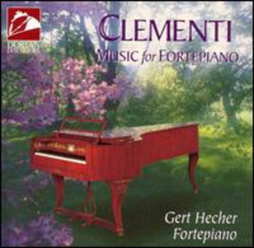 Clementi Muzio - Music For Fortepiano