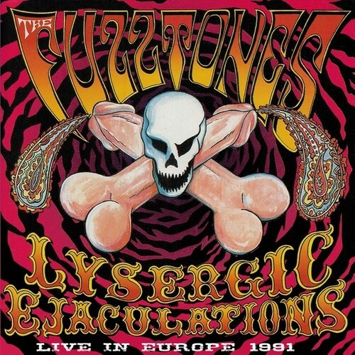 Fuzztones - Lysergic Ejaculations