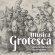 Magraner Carles - Musica Grotesca Magraner Carles - Musica Grotesca