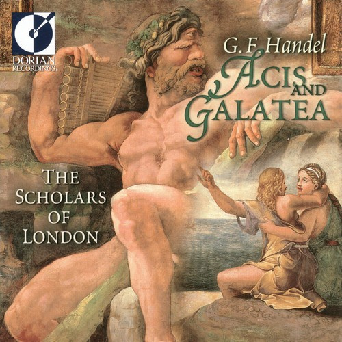 Scholars Of London - Händel: Acis And Galatea