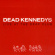 Dead Kennedys - Live At The Deaf Club (Vinyl Lp) Dead Kennedys - Live At The Deaf Club (Vinyl Lp)