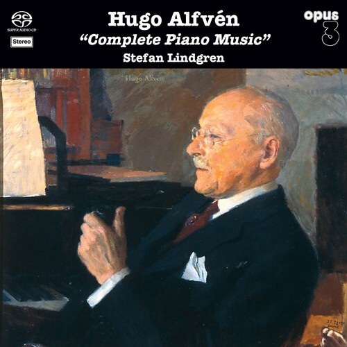 Stefan Lindgren - Hugo Alfvén - Complete Piano Music