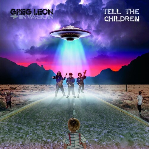 The Greg Leon Invasion - Tell The Children