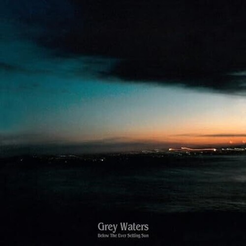 Grey Waters - Below The Ever Setting Sun (Digiboo