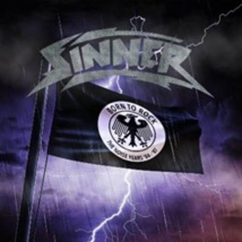 Sinner - Born To Rock - The Noise Years 84 -