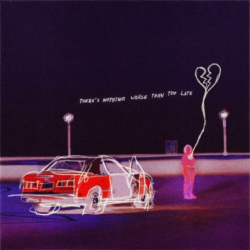 Real Friends - There?S Nothing Worse Than Too Late