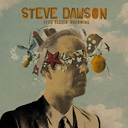 Dawson Steve - Eyes Closed Dreaming