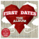 First Dates - The Album - U2 Aretha Franklin Stevie Wonder First Dates - The Album - U2 Aretha Franklin Stevie Wonder