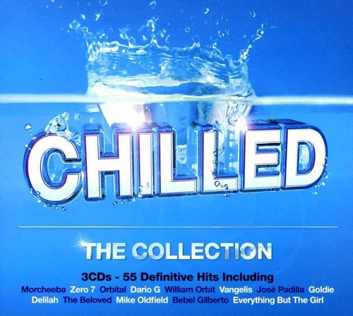 Chilled - The Collection (Digi) - Vangelis Mike Oldfield William Orbit Mfl