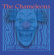 Chameleons The - Why Call It Anything / Live In Manc Chameleons The - Why Call It Anything / Live In Manc