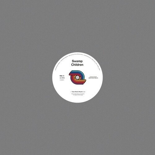 Swamp Children - Taste What's Rhythm