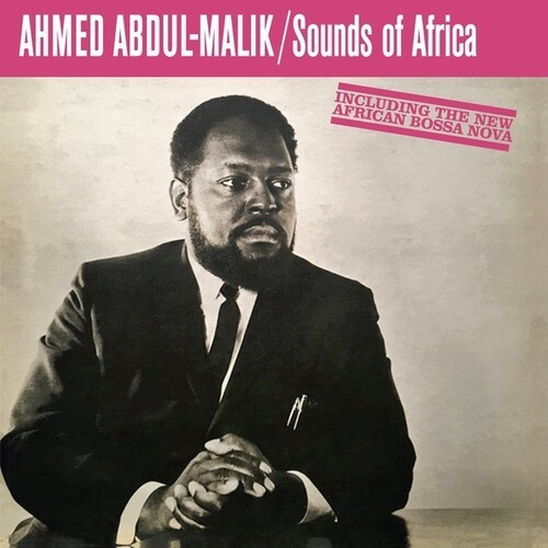 Abdul-Malik Ahmed - Sounds Of Africa