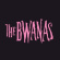 The Bwanas - The Bwanas The Bwanas - The Bwanas