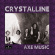 Crystalline - Axe Music Crystalline - Axe Music