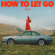 Sigrid - How To Let Go (Spotify Fans First Vinyl) Sigrid - How To Let Go (Spotify Fans First Vinyl)