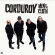 Corduroy - Men Of The Cloth Corduroy - Men Of The Cloth