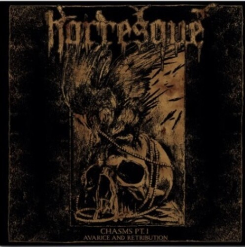 Horresque - Chasms Pt. I - Avarice And Retribut