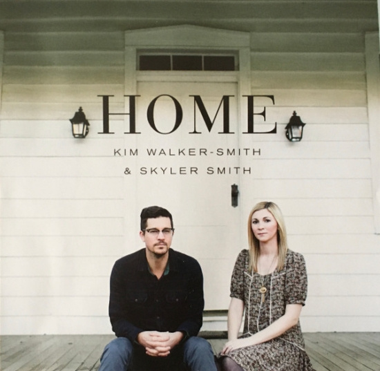Kim Walker-Smith & Skyler Smith - Home