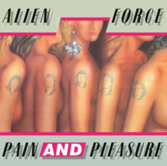 Alien Force - Pain And Pleasure (Slipcase)