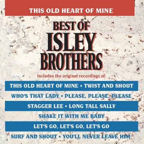 The Isley Brothers - This Old Heart Of Mine - Best Of Isley B